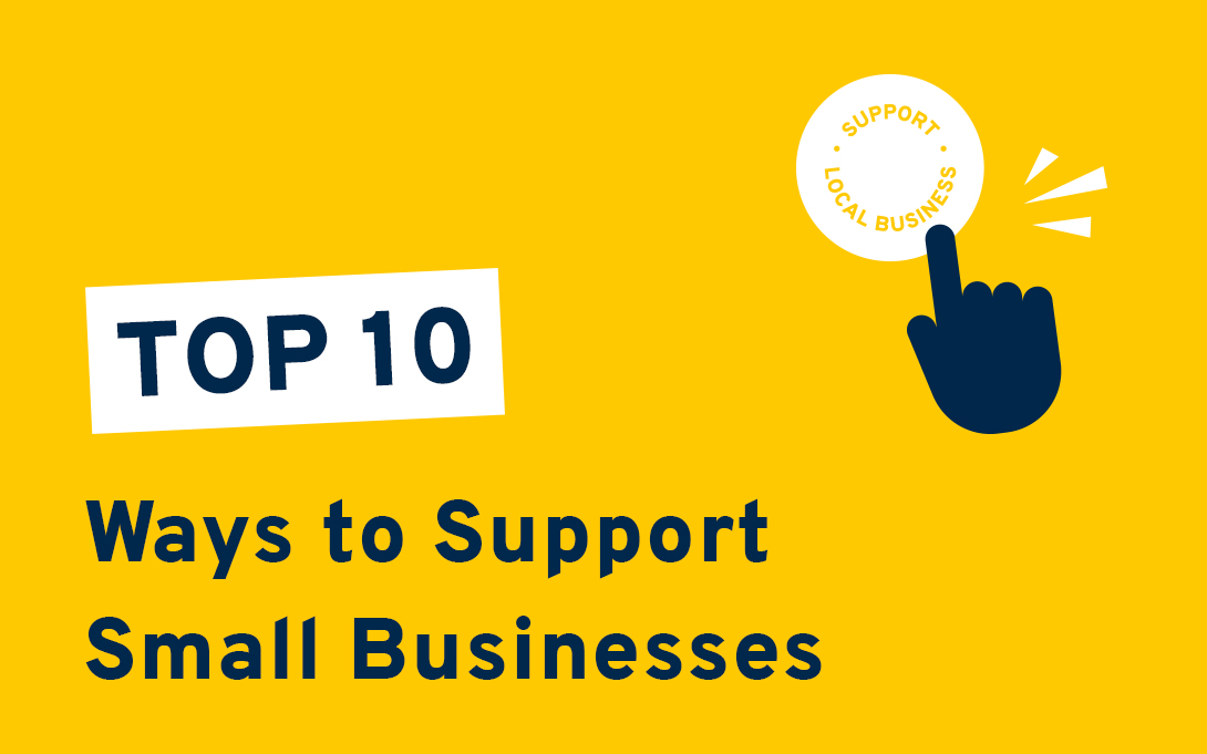 Top 10 ways to support small businesses